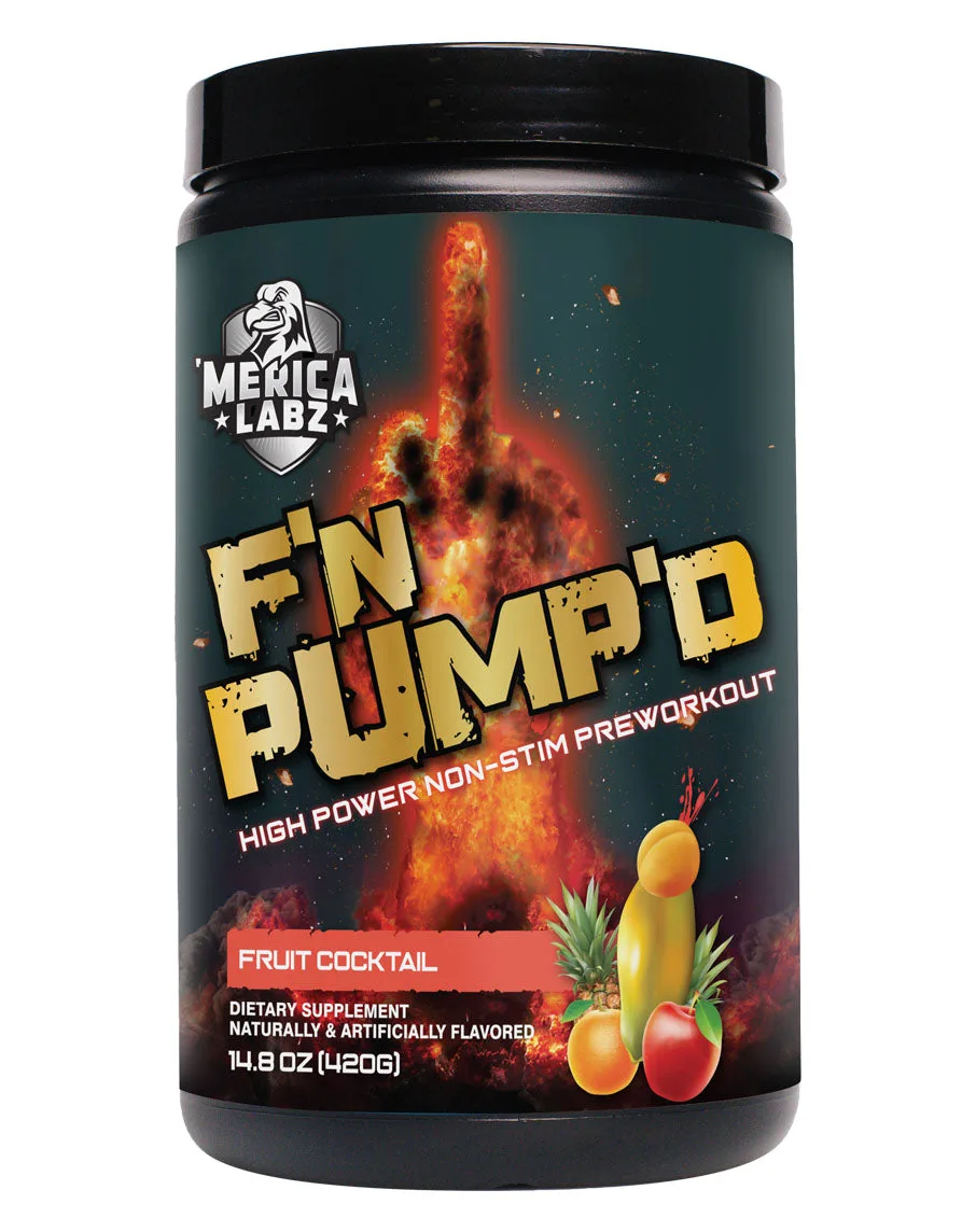 F’N Pumpd by