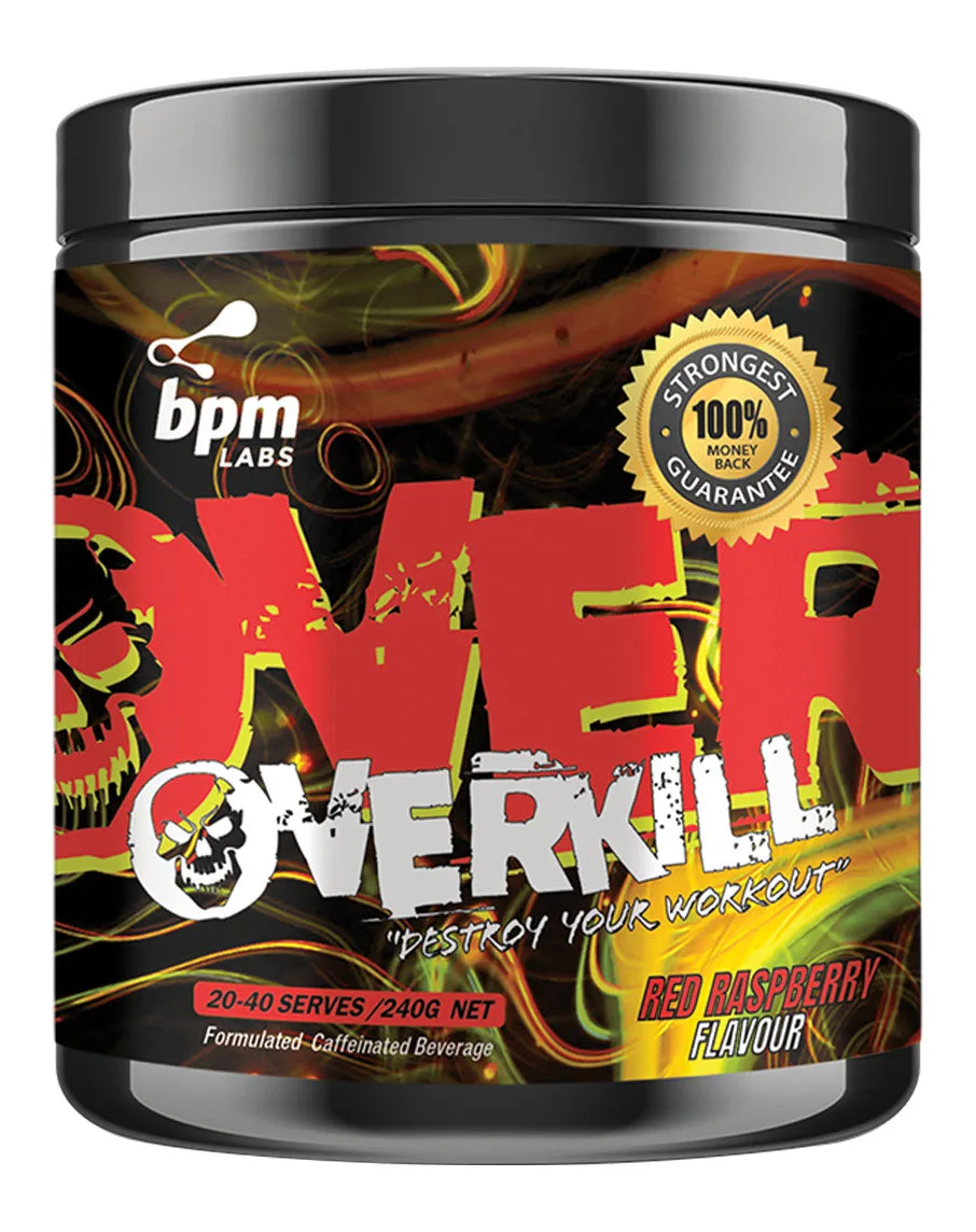 Overkill by